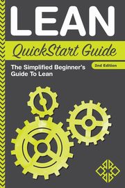 Lean QuickStart Guide, Sweeney Benjamin