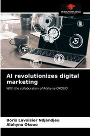AI revolutionizes digital marketing, Ndjandjeu Boris Lavoisier