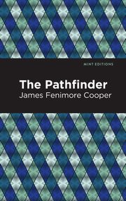 The Pathfinder, Cooper James Fenimore