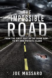ksiazka tytu: The Impossible Road autor: Massaro Joe