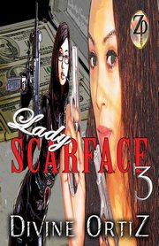 Lady Scarface 3, Ortiz Divine