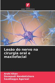 Les?o do nervo na cirurgia oral e maxilofacial, Khan Arshi