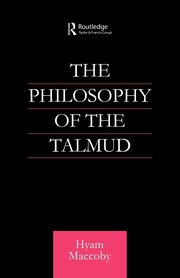 Philosophy of the Talmud, Maccoby Hyam