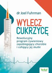 Wylecz cukrzyc, Fuhrman Joel