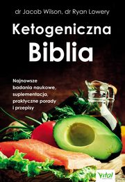 Ketogeniczna Biblia, Wilson Jacob