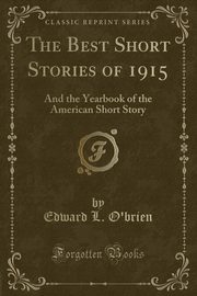 ksiazka tytu: The Best Short Stories of 1915 autor: O'brien Edward L.