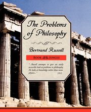 The Problems of Philosophy, Russell Bertrand