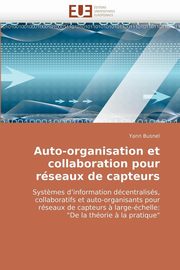 Auto-organisation et collaboration pour rseaux de capteurs, BUSNEL-Y