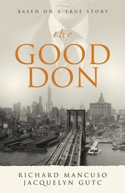 The Good Don, Mancuso Richard