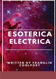 ESOTERICA ELECTRICA, Coolport Franklin