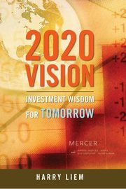 2020 Vision, Liem Harry