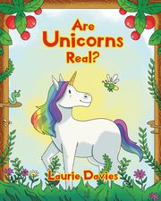 Are Unicorns Real?, Davies Laurie