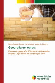 Geografia em obras, Gomes Silone Pegado