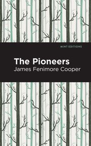 The Pioneers, Cooper James Fenimore