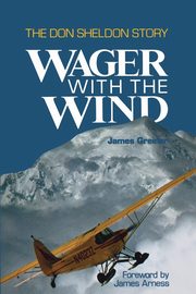 Wager with the Wind, Greiner James
