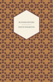 Bunner Sisters, Wharton Edith