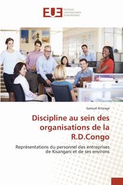 ksiazka tytu: Discipline au sein des organisations de la R.D.Congo autor: KITENGE-S