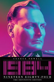 Nineteen Eighty-Four, Orwell George