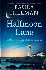 Halfmoon Lane, Hillman Paula