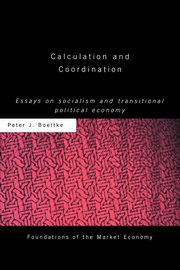 Calculation and Coordination, Boettke Peter J