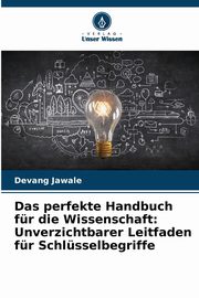 Das perfekte Handbuch fr die Wissenschaft, Jawale Devang