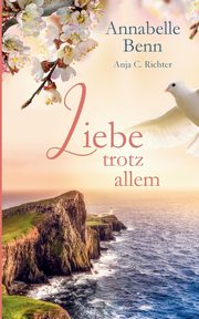 Liebe trotz allem, Benn Annabelle