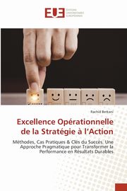 Excellence Oprationnelle de la Stratgie ? l'Action, Berkani Rachid