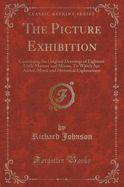 ksiazka tytu: The Picture Exhibition autor: Johnson Richard