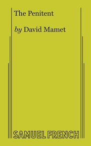 The Penitent, Mamet David