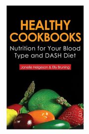 Healthy Cookbooks, Helgeson Janelle