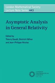 Asymptotic Analysis in General Relativity, 