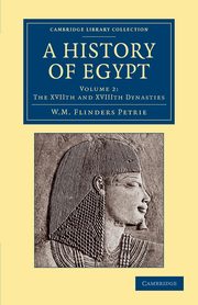 A History of Egypt, Petrie William Matthew Flinders