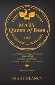 Mary Queen of Bees, Glancy Diane