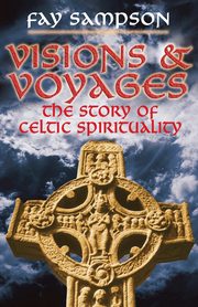Visions & Voyages, Sampson Fay