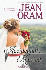 Accidentally Married, Oram Jean