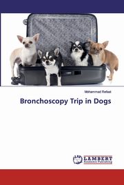 Bronchoscopy Trip in Dogs, Refaat Mohammad