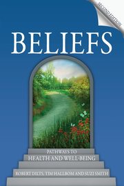 Beliefs, Dilts Robert
