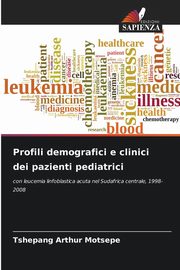 Profili demografici e clinici dei pazienti pediatrici, Arthur Motsepe Tshepang