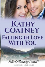 Falling in Love With You, Coatney Kathy