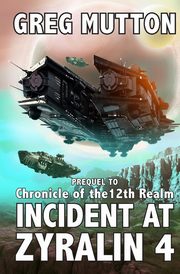 Incident at Zyralin 4, Mutton Greg