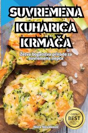 SUVREMENA KUHARICA KRMAA, Nora Novakovi