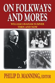 On Folkways and Mores, 