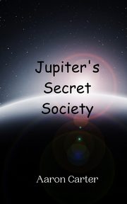 Jupiter's Secret Society, Carter Aaron