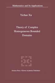 Theory of Complex Homogeneous Bounded Domains, Xu Yichao