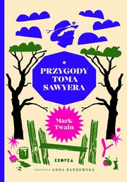 Przygody Toma Sawyera, Twain Mark