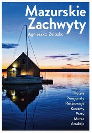 Mazurskie zachwyty, elazko Agnieszka