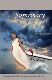 Supremacy, Lovejoy K. M.