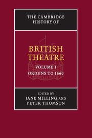 The Cambridge History of British Theatre, 