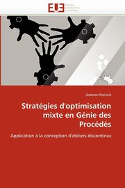 Stratgies d'optimisation mixte en gnie des procds, PONSICH-A