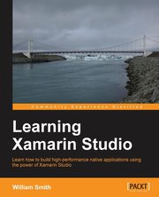 Learning Xamarin Studio, Smith William
